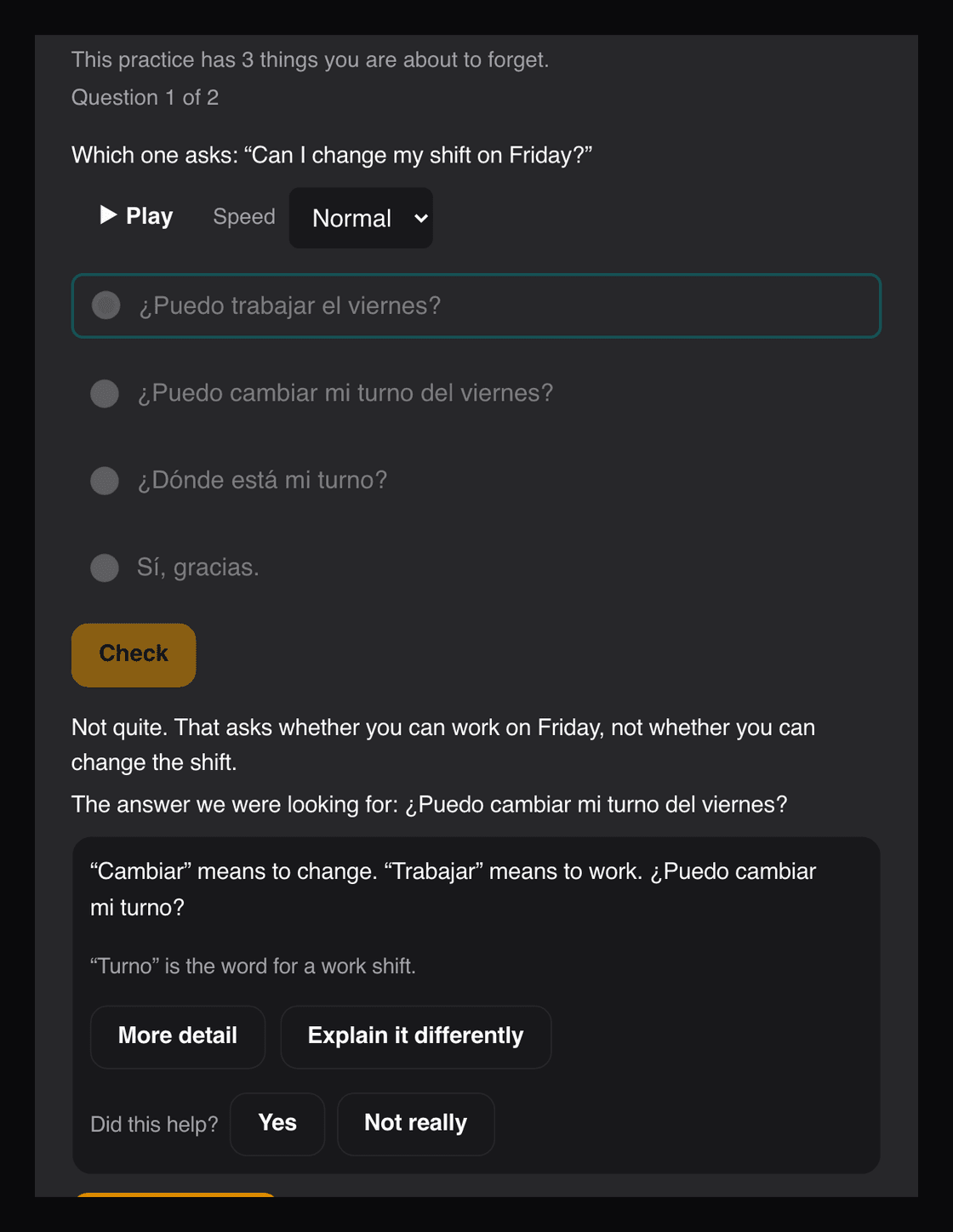 A Voxara lesson in Spanish. The learner picked an answer, was told why it was not quite right, saw the answer that was wanted, and opened an explanation with More detail and Explain it differently.